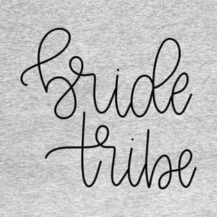 Monoline Bride Tribe Bridal Party Lettering T-Shirt